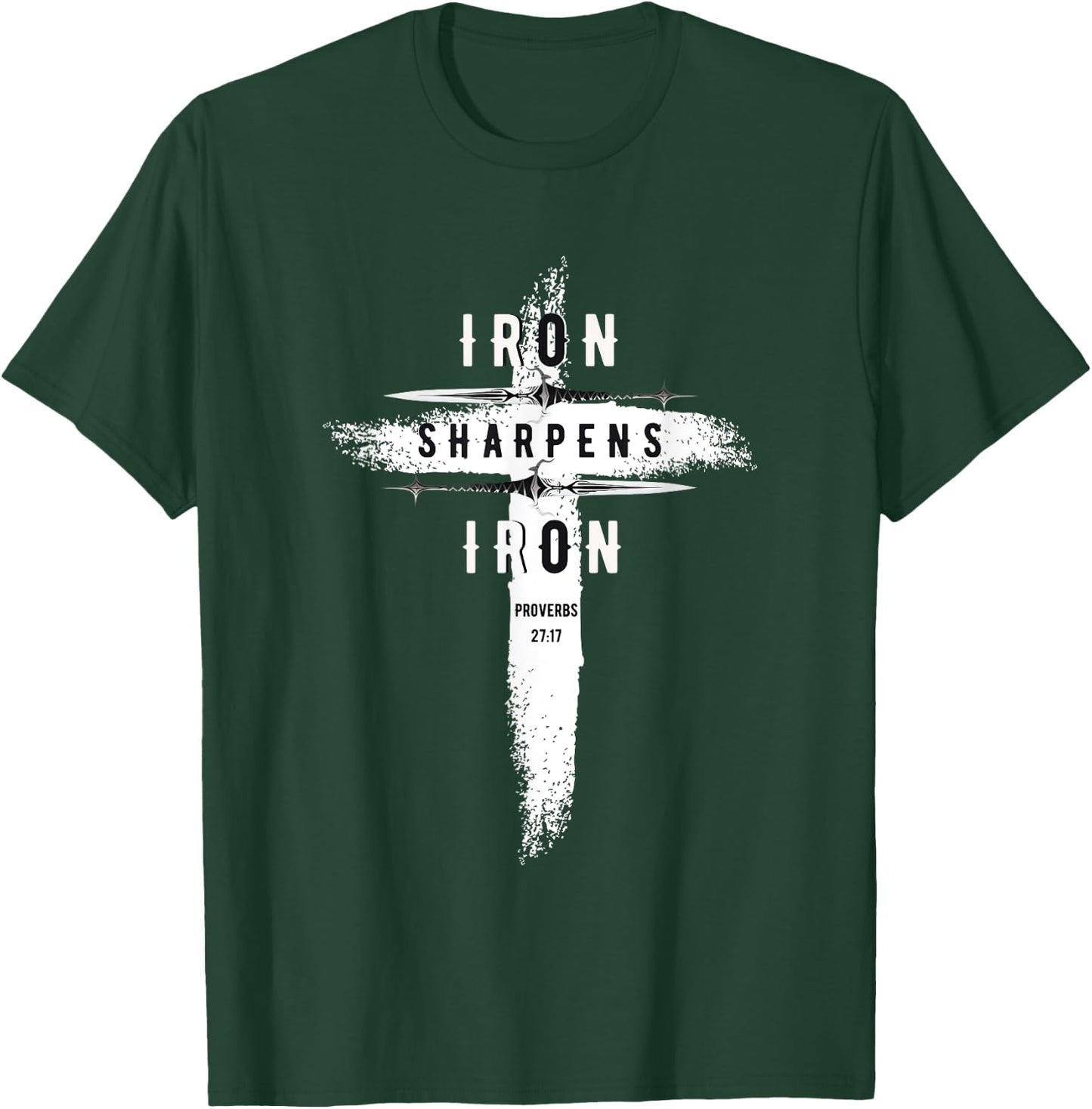 Iron Sharpens Iron Proverbs 27:17 Christian T-Shirt - T-Shirt | Forest