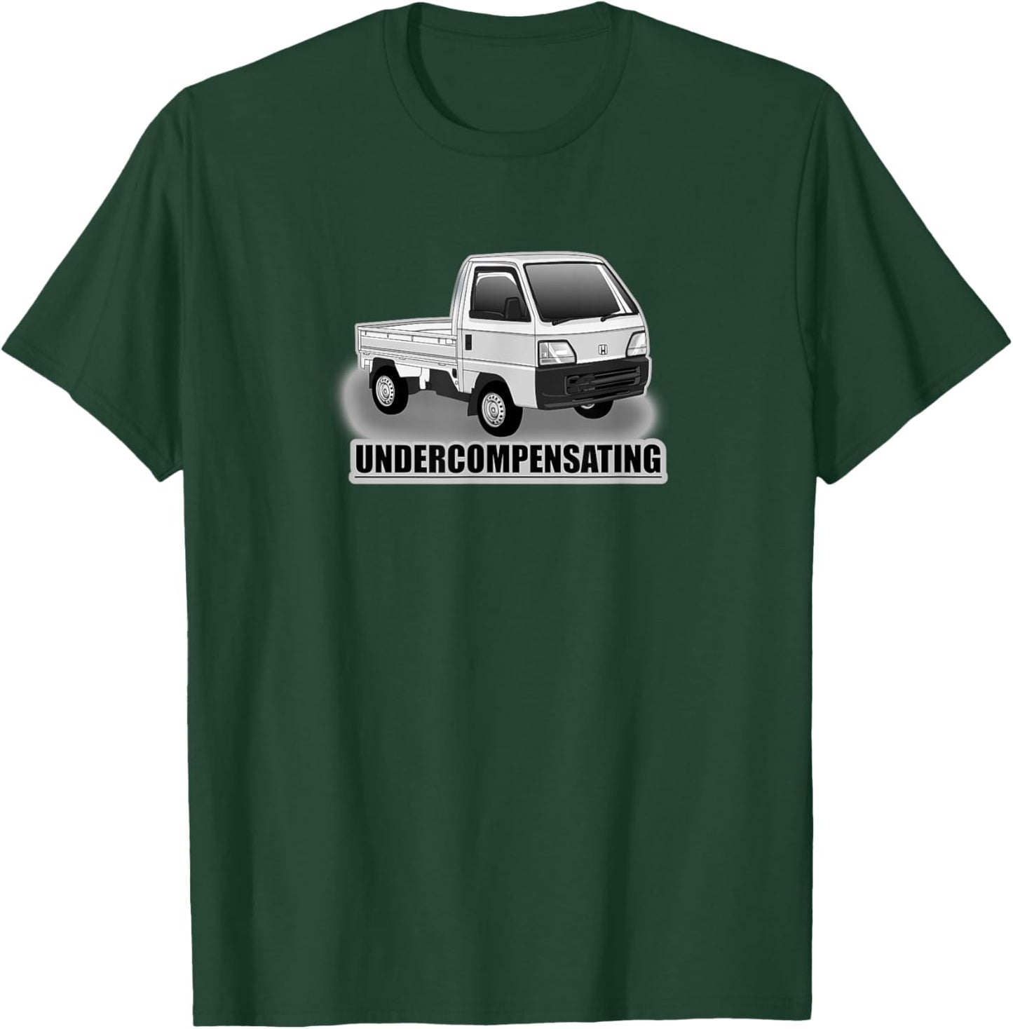 Undercompensating - Kei Truck Mini Truck T-Shirt - T-Shirt | Forest