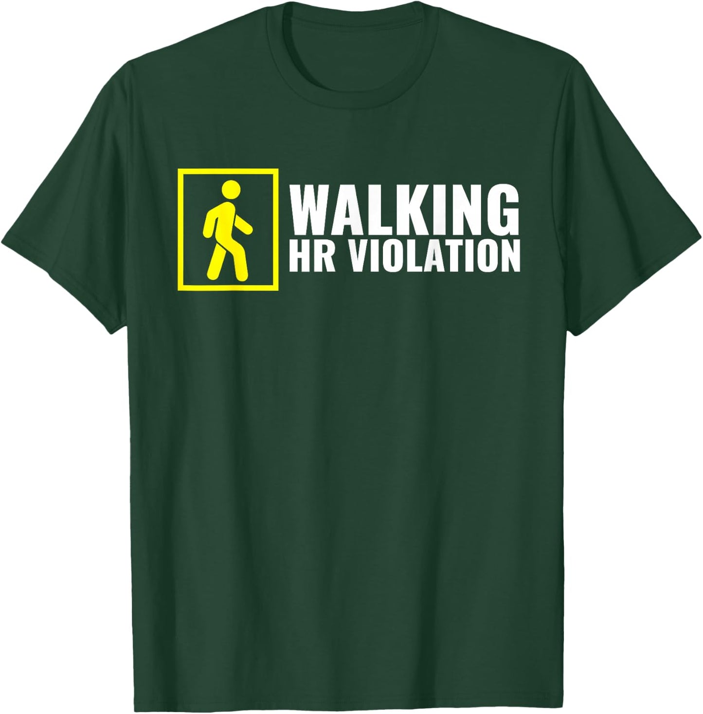 Funny Human Resource Gifts HR Manager Gifts Walking HR Violation Boss Joke Funny Coworker Quote Burn Out T-Shirt - T-Shirt | Forest