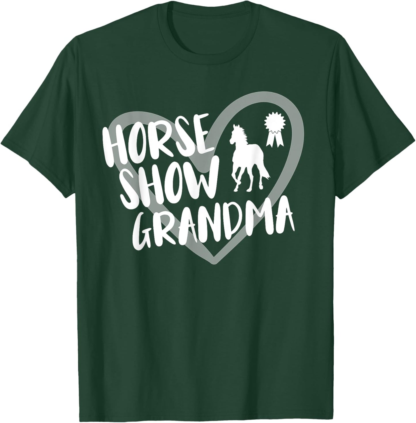 Funny Horse Show Grandma Heart T-Shirt - T-Shirt | Forest