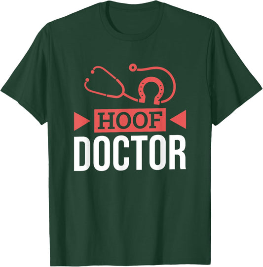 Hoof Doctor, Horse Farrier and Horse Shoeing T-Shirt - T-Shirt | Forest