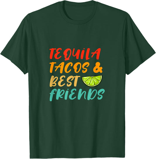 Tequila Tacos And Best Friends Alcohol Drinking Drunk Retro T-Shirt - T-Shirt | Forest