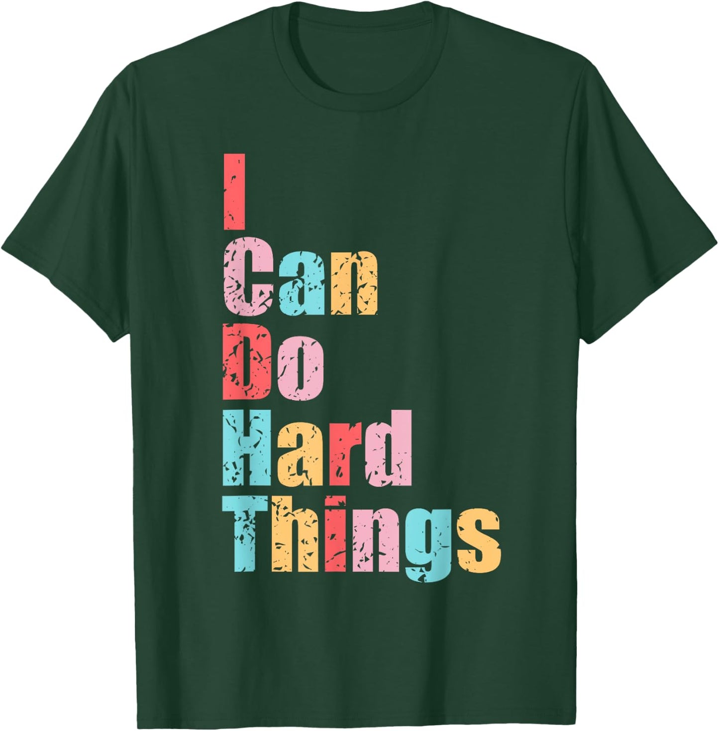 I Can Do Hard Things Vest Workout Summer Casual T-Shirt - T-Shirt | Forest