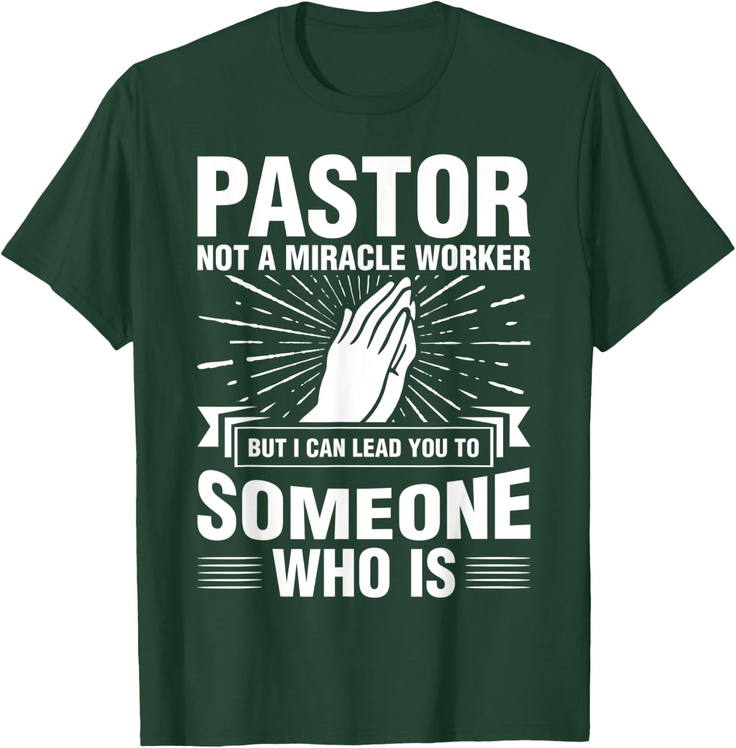 Pastor Shirt Preacher Miracle Worker Clergyman Cleric T-Shirt - T-Shirt | Forest