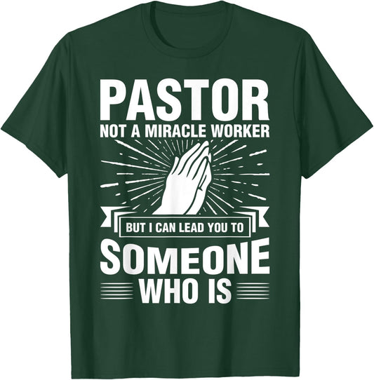 Pastor Shirt Preacher Miracle Worker Clergyman Cleric T-Shirt - T-Shirt | Forest