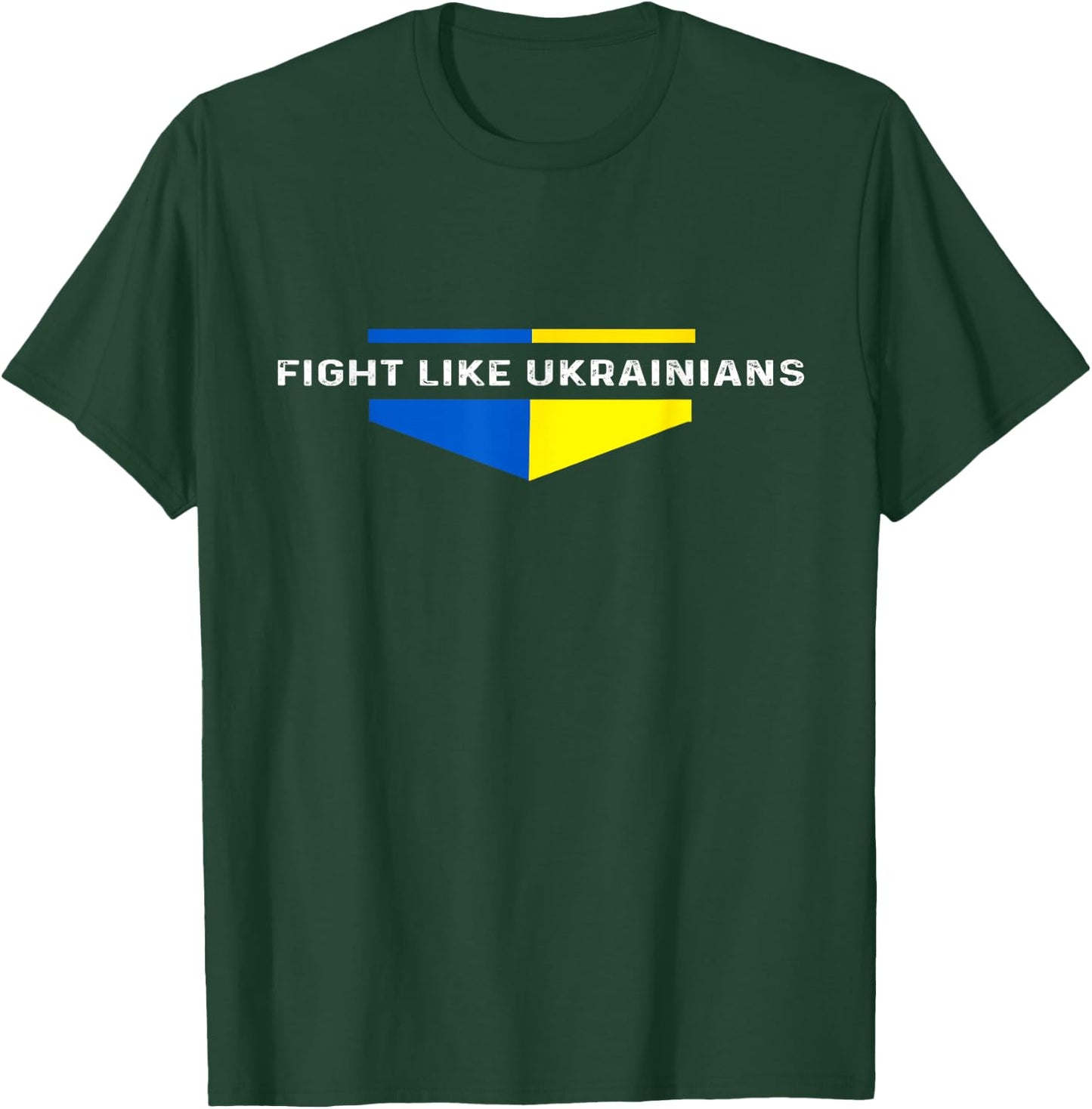 Ukrainian zelensky Ukraine Army Green Fight Like ukrainians T-Shirt - T-Shirt | Forest