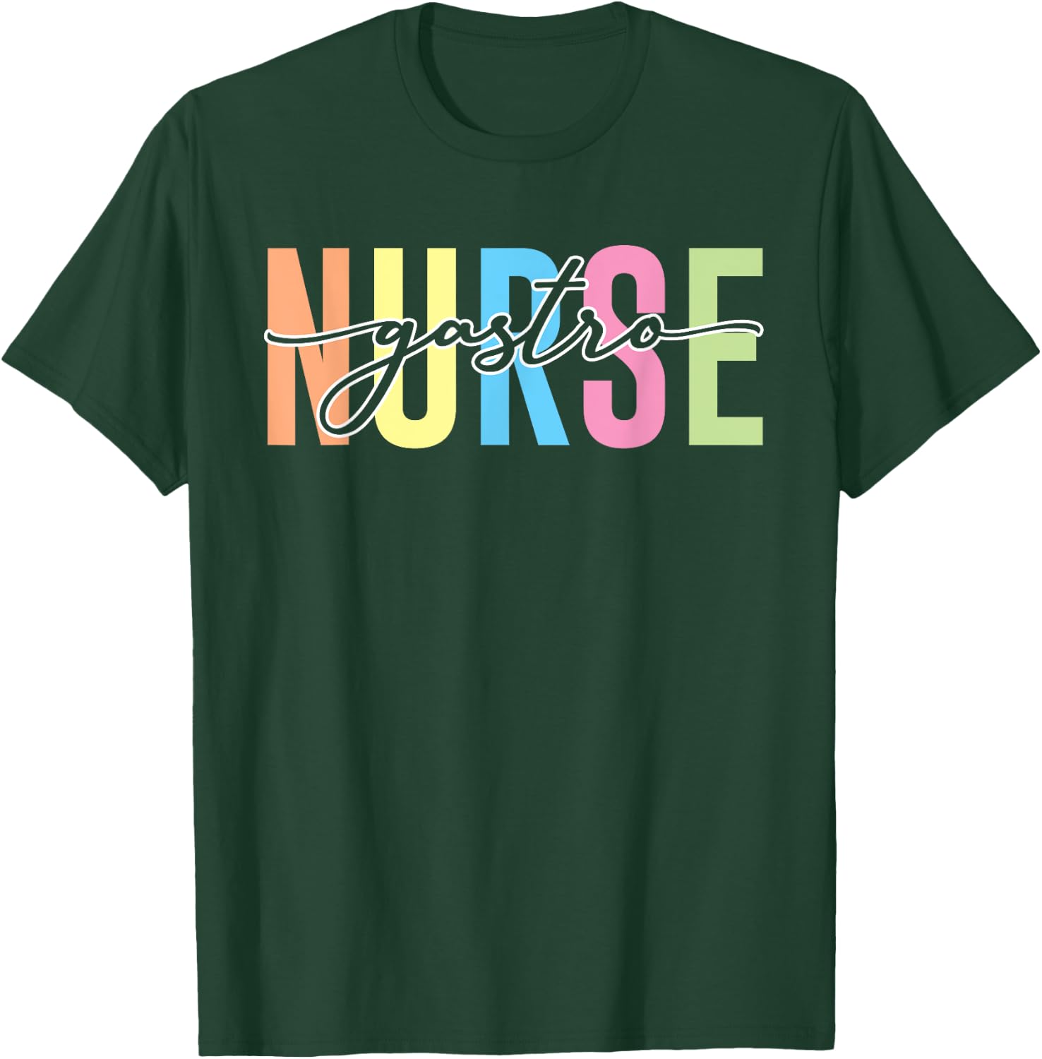 Gastro Nurse | Gastroenterology | Gastroenterologist T-Shirt - T-Shirt | Forest