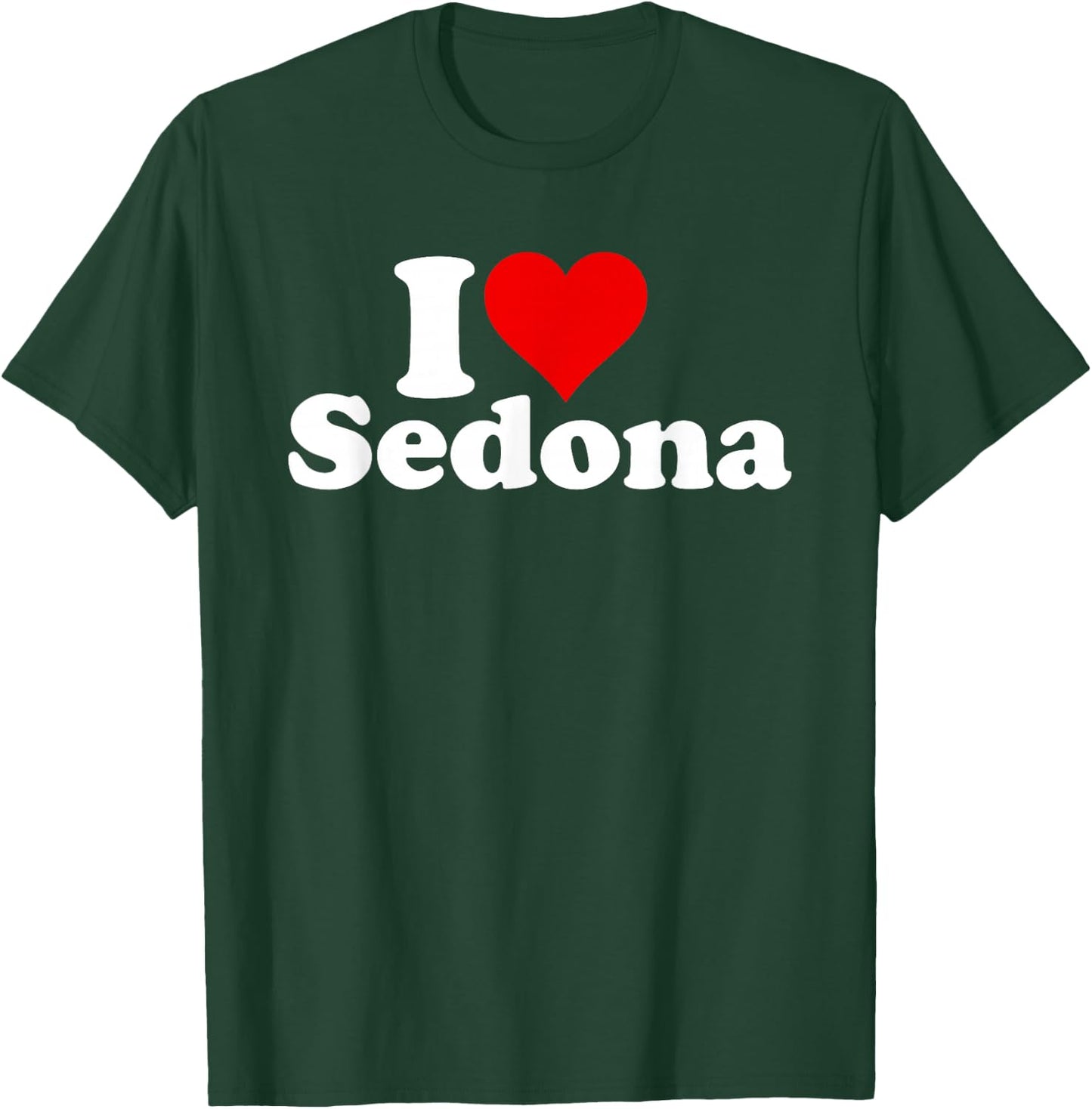 I Love Heart Sedona Arizona T-Shirt - T-Shirt | Forest