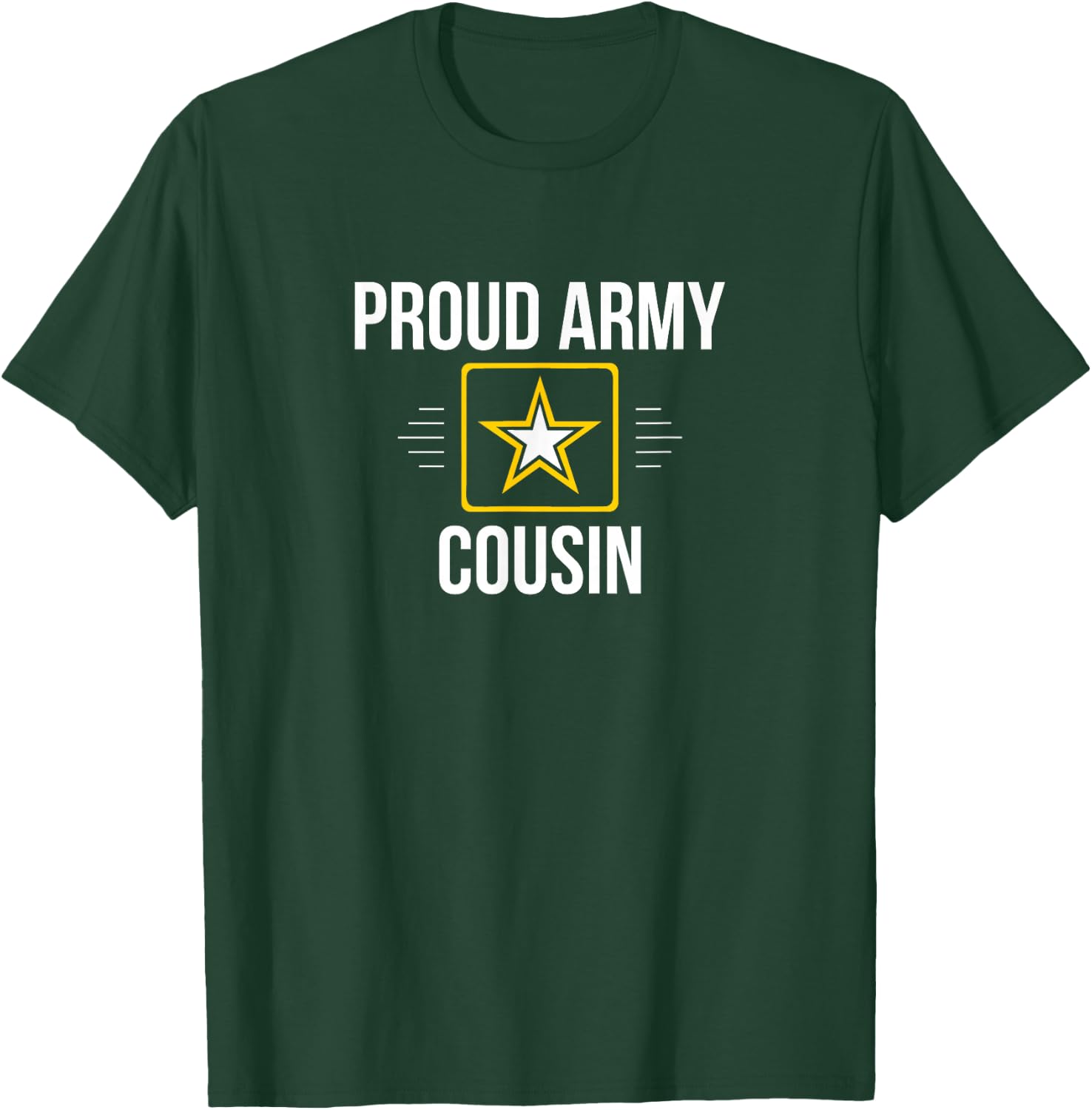 Proud Army Cousin T-Shirt - T-Shirt | Forest