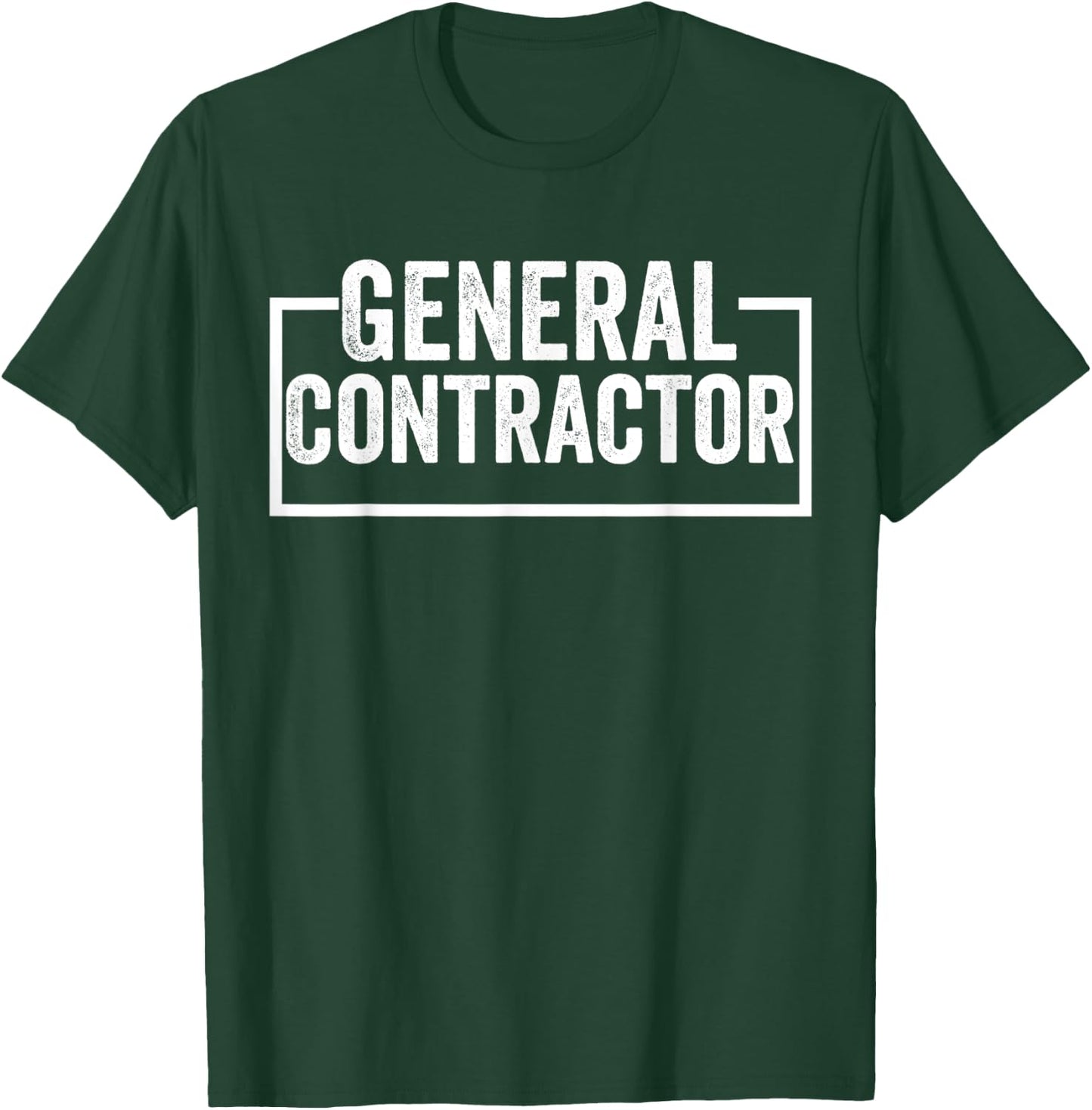 General Contractor T-Shirt - T-Shirt | Forest