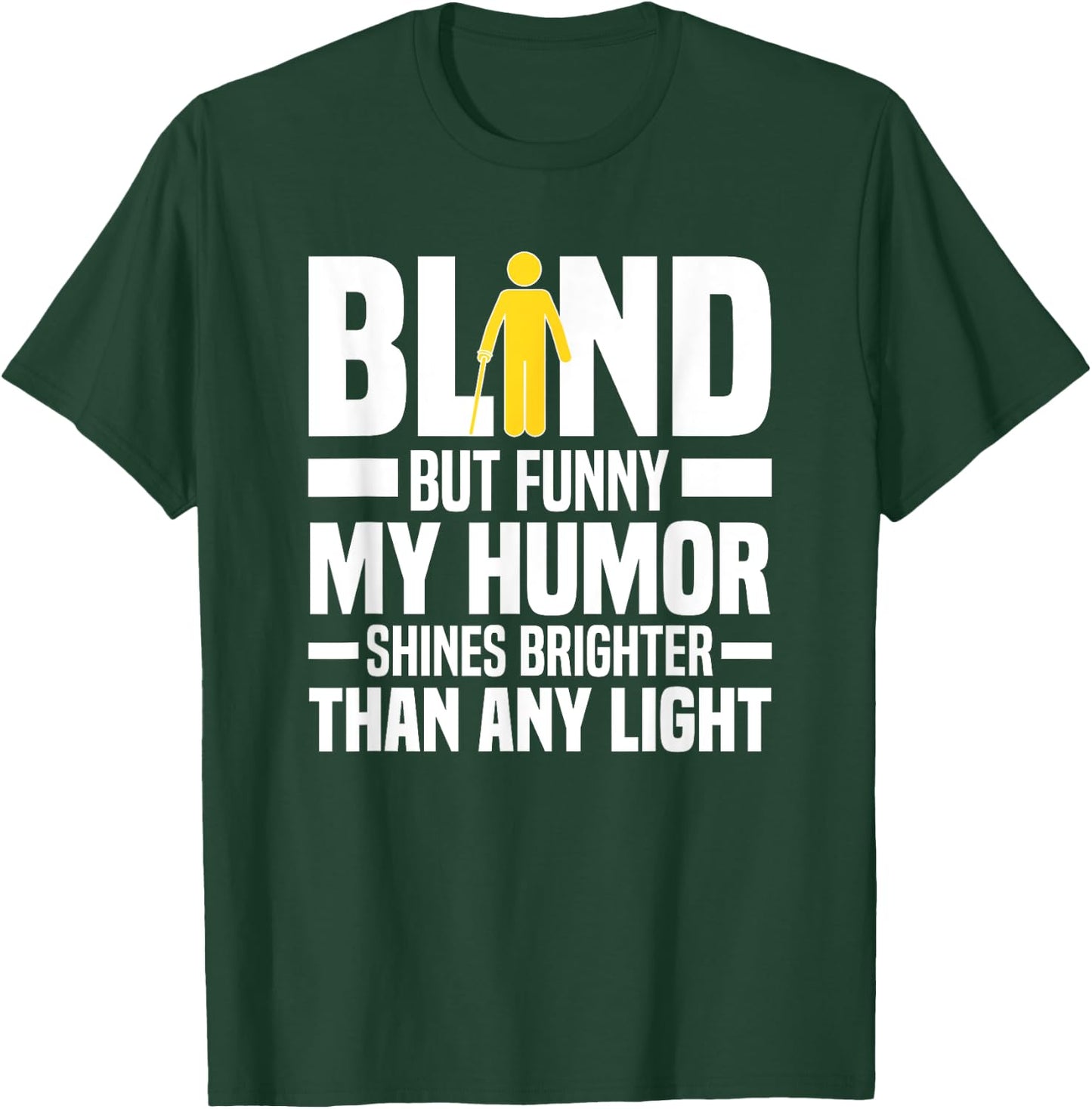 Funny Blind Braille Visually Impaired Blindness T-Shirt - T-Shirt | Forest