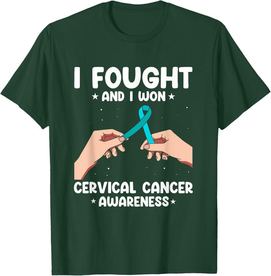 I Fought I Won White Teal Ribbon Cervical Cancer Awareness T-Shirt - T-Shirt | Forest