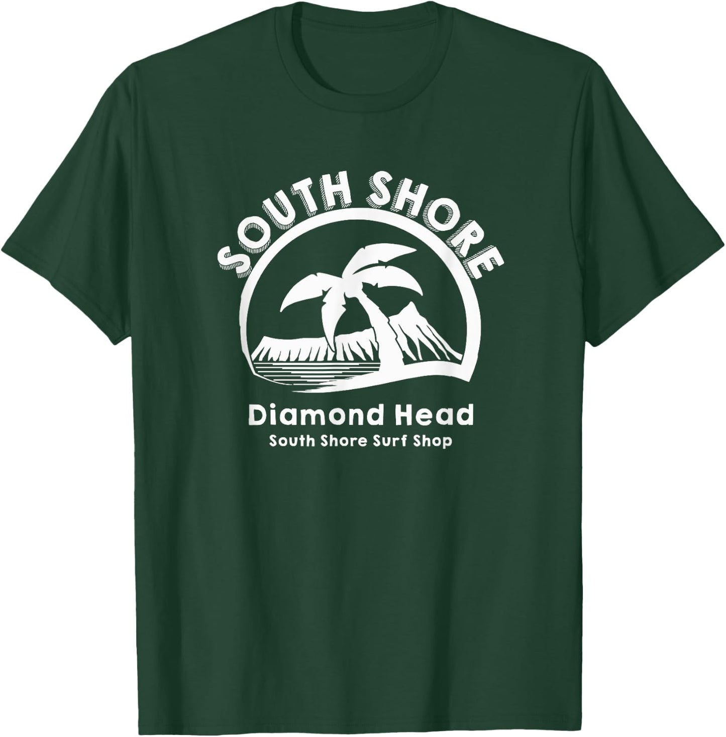 South Shore DiamondHead Hawaii Surf Shop T-Shirt - T-Shirt | Forest