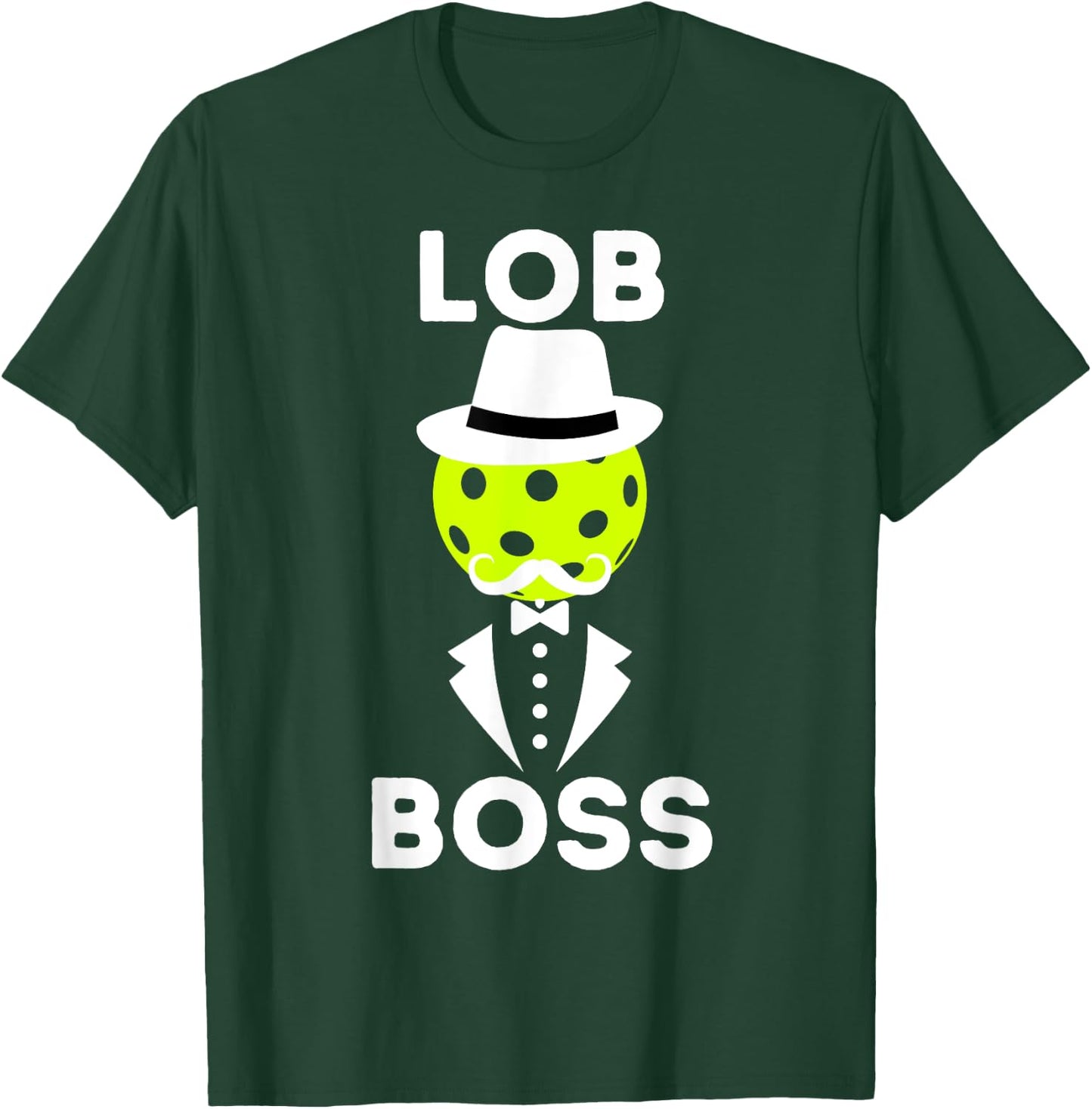 Funny Pickleball Retirement Lob Boss for Pickleball Lover T-Shirt - T-Shirt | Forest