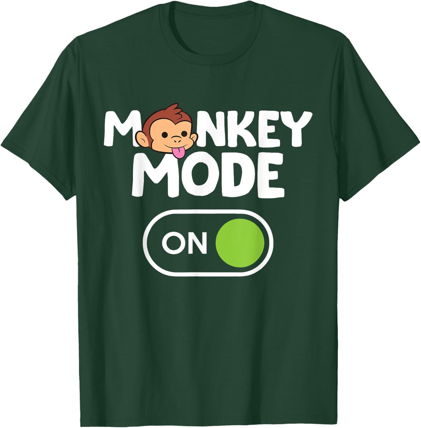 Monkey Mode On T-Shirt - T-Shirt | Forest