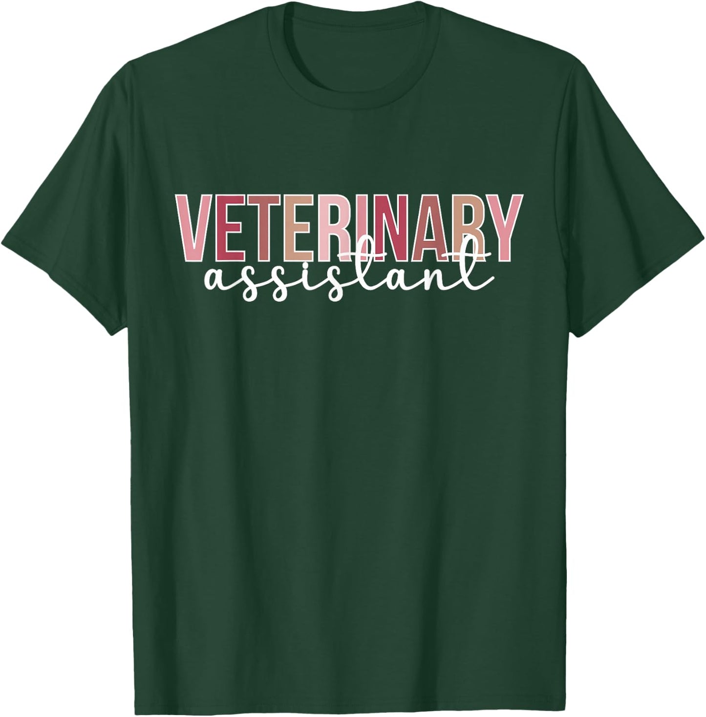 Veterinary Assistant Cute Vet Assistant T-Shirt - T-Shirt | Forest