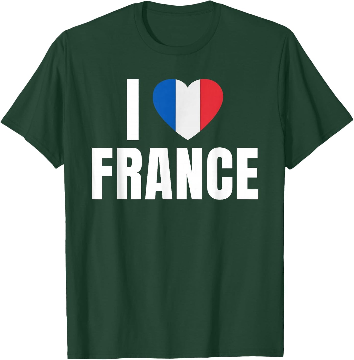 I love France T-Shirt - T-Shirt | Forest