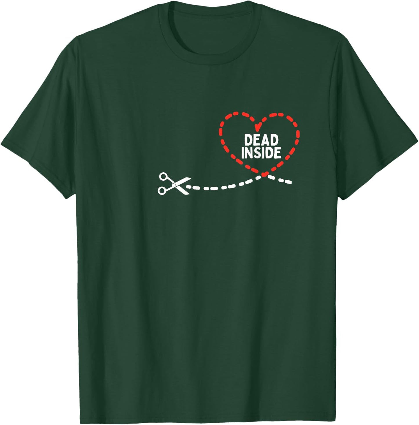 Dead Inside Heart Funny Single People T-Shirt - T-Shirt | Forest