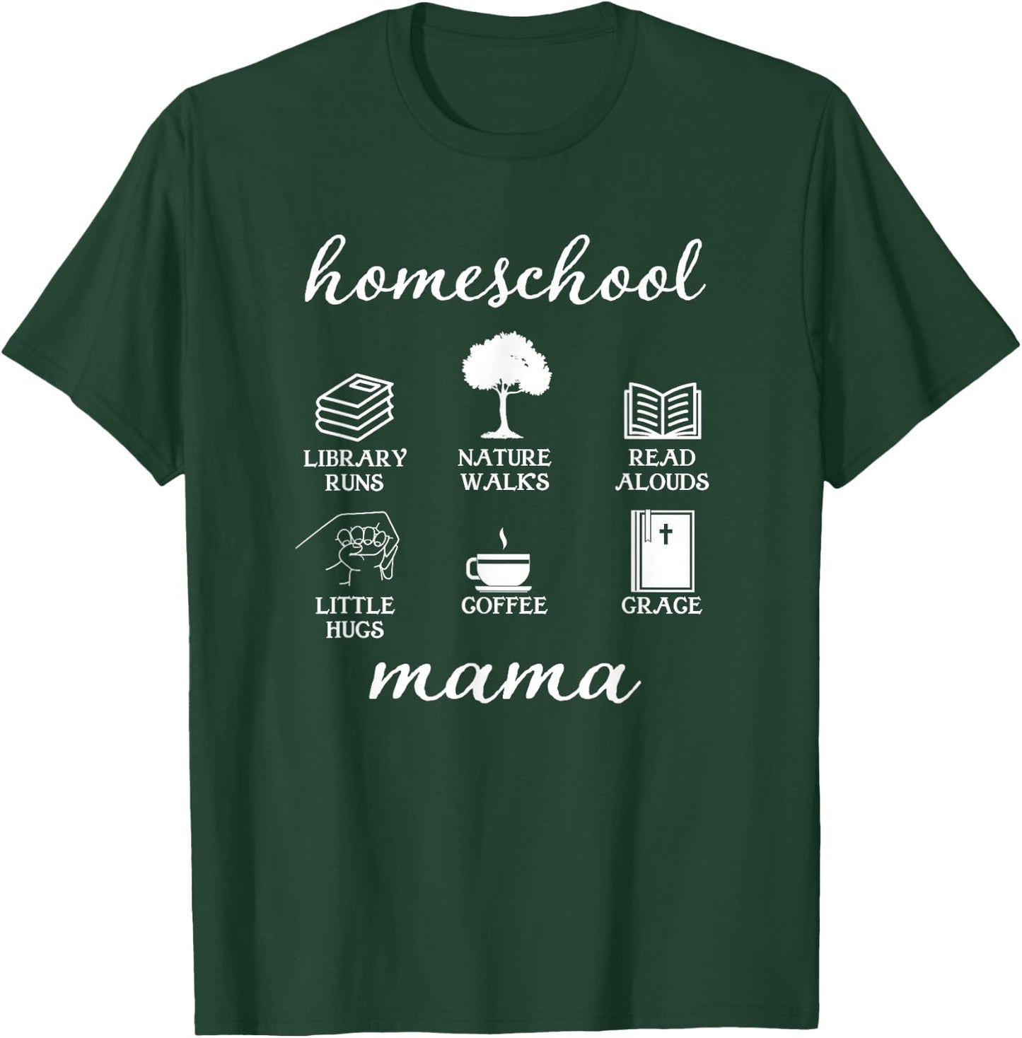 Homeschool Mama Library Runs Nature Walks Homeschooling Mom T-Shirt - T-Shirt | Forest
