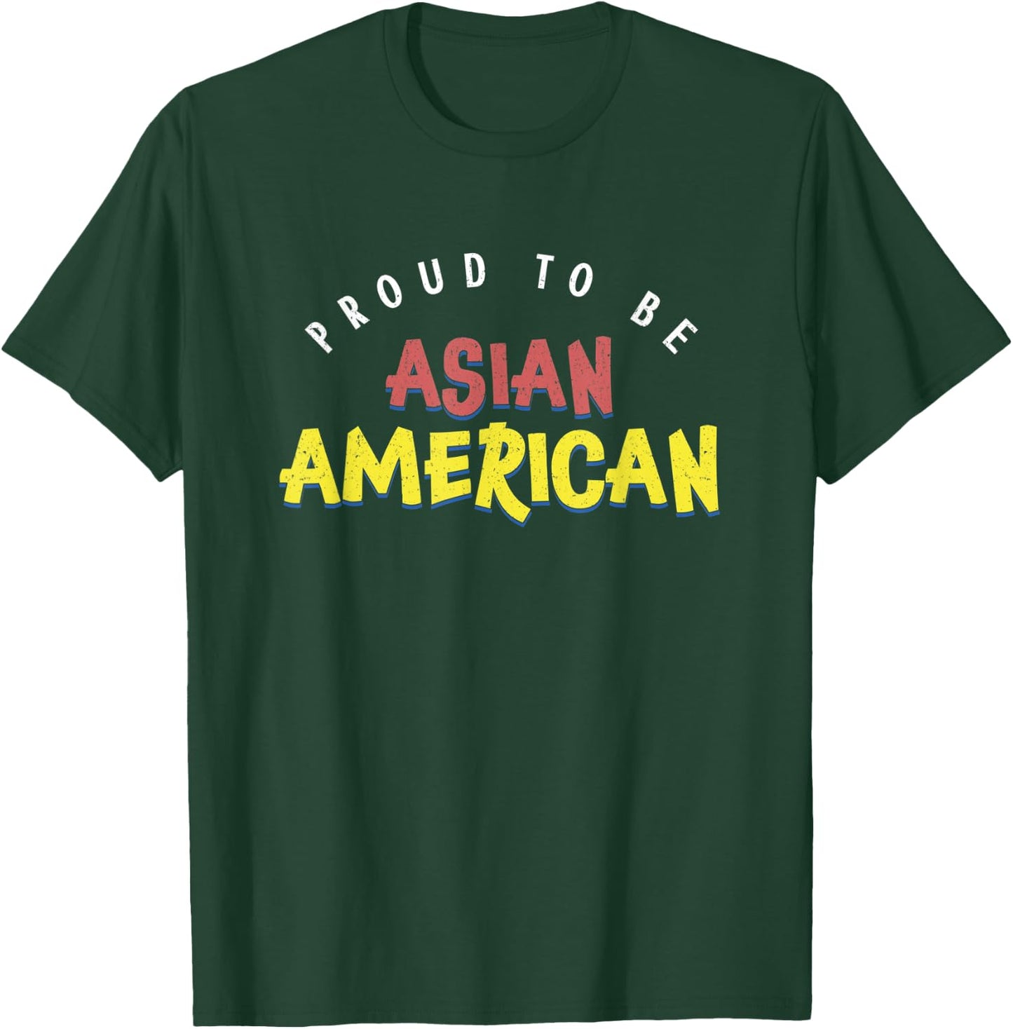 Proud To Be Asian American | US America | Patriotic Asian Men T-Shirt - T-Shirt | Forest