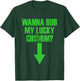 Wanna Rub My Lucky Charm Men's St. Patrick's Day T-Shirt - T-Shirt | Forest