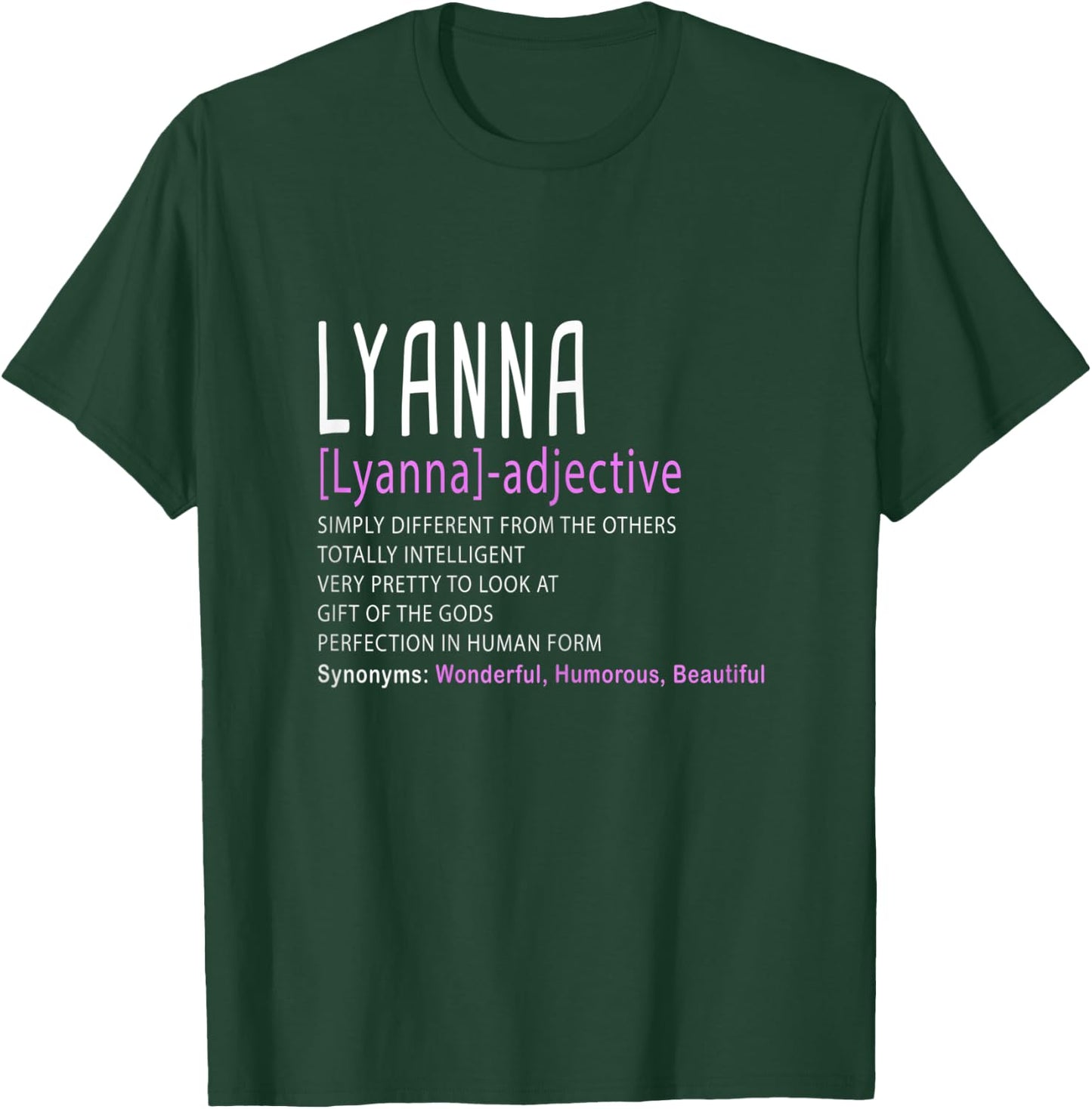 Personalized Name Description Lyanna T-Shirt - T-Shirt | Forest
