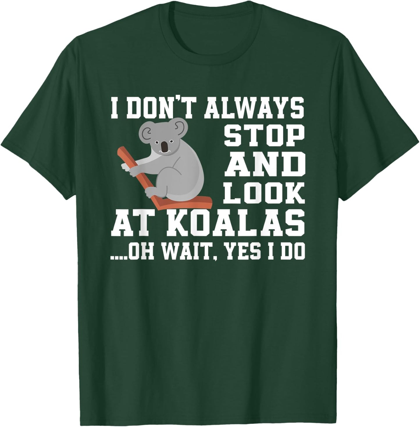 Cute Koala Love Apparel Koalas Lover T-Shirt - T-Shirt | Forest