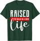 Raised to Walk in a New Life Shirt Baptism Shirt Baptism T-Shirt - T-Shirt | Forest