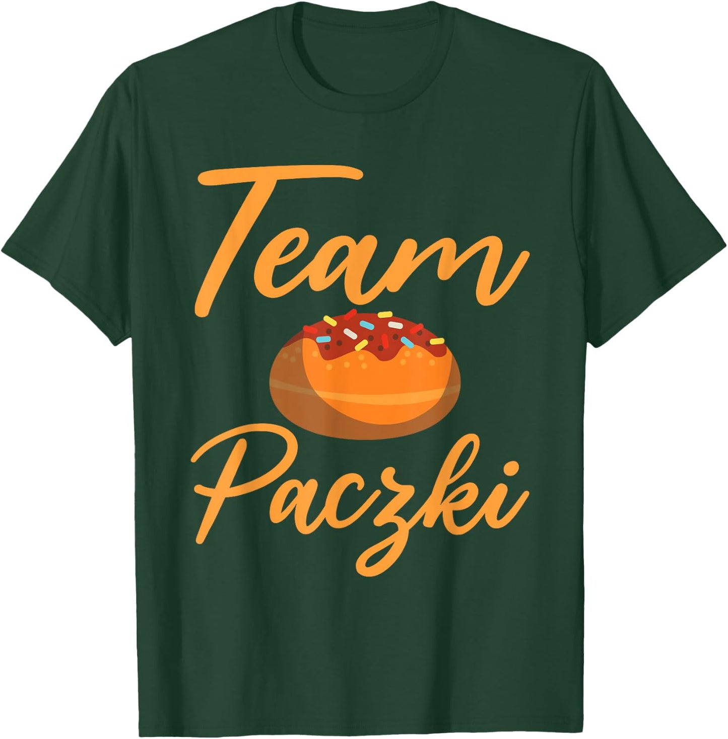 Funny Team Paczki Apparel Traditional Pastry From Poland T-Shirt - T-Shirt | Forest