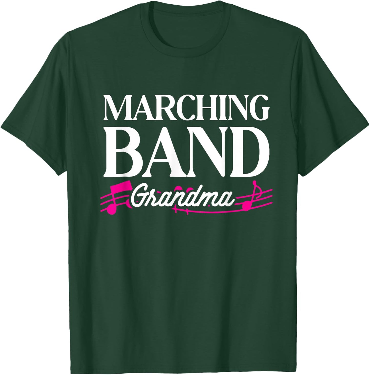 Marching Band Grandma Grandmother Band Member Women T-Shirt - T-Shirt | Forest