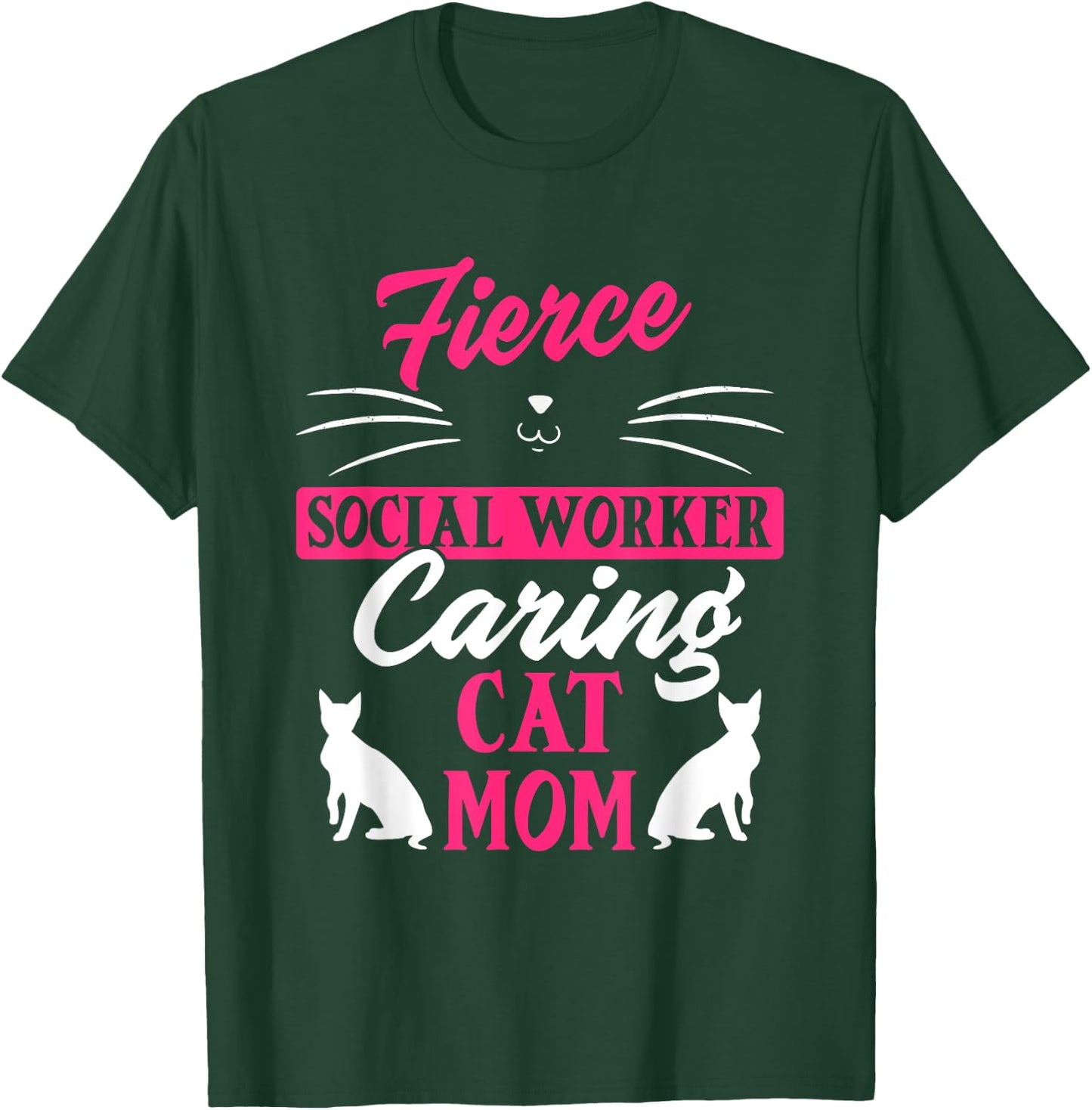 Social Worker Support Cat Animal Lover Mom Healthcare T-Shirt - T-Shirt | Forest