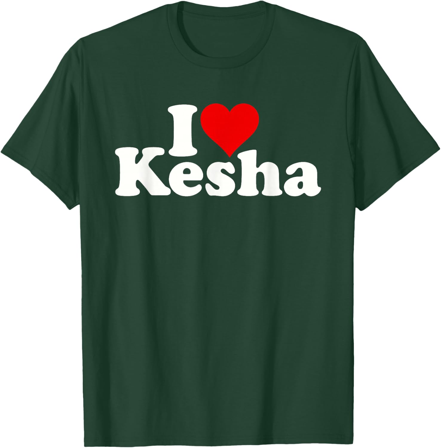 I Love Heart Kesha T-Shirt - T-Shirt | Forest