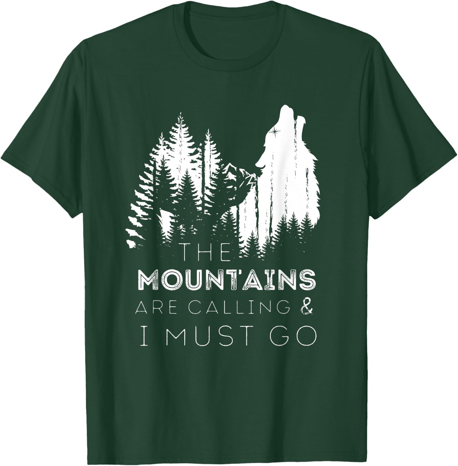 The Mountains Are Calling And I Must Go Howling Wolf T-Shirt - T-Shirt | Forest
