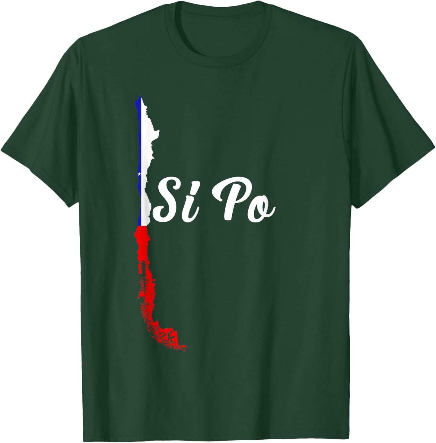 Chile Flag Pride Chilean Funny Camiseta Chilena Si Po T-Shirt - T-Shirt | Forest
