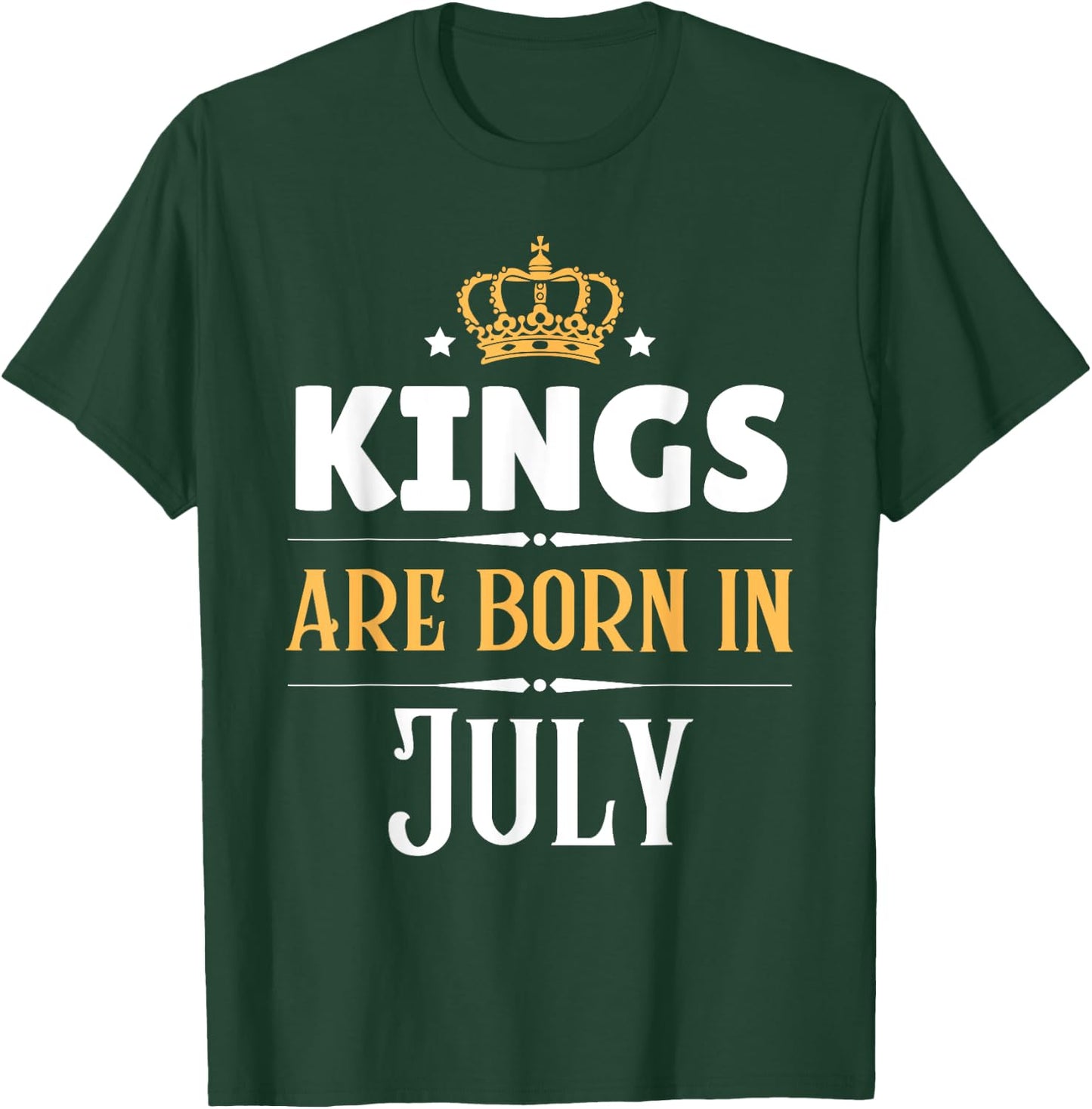 Kings Are Born in July Birthday Crown T-Shirt - T-Shirt | Forest