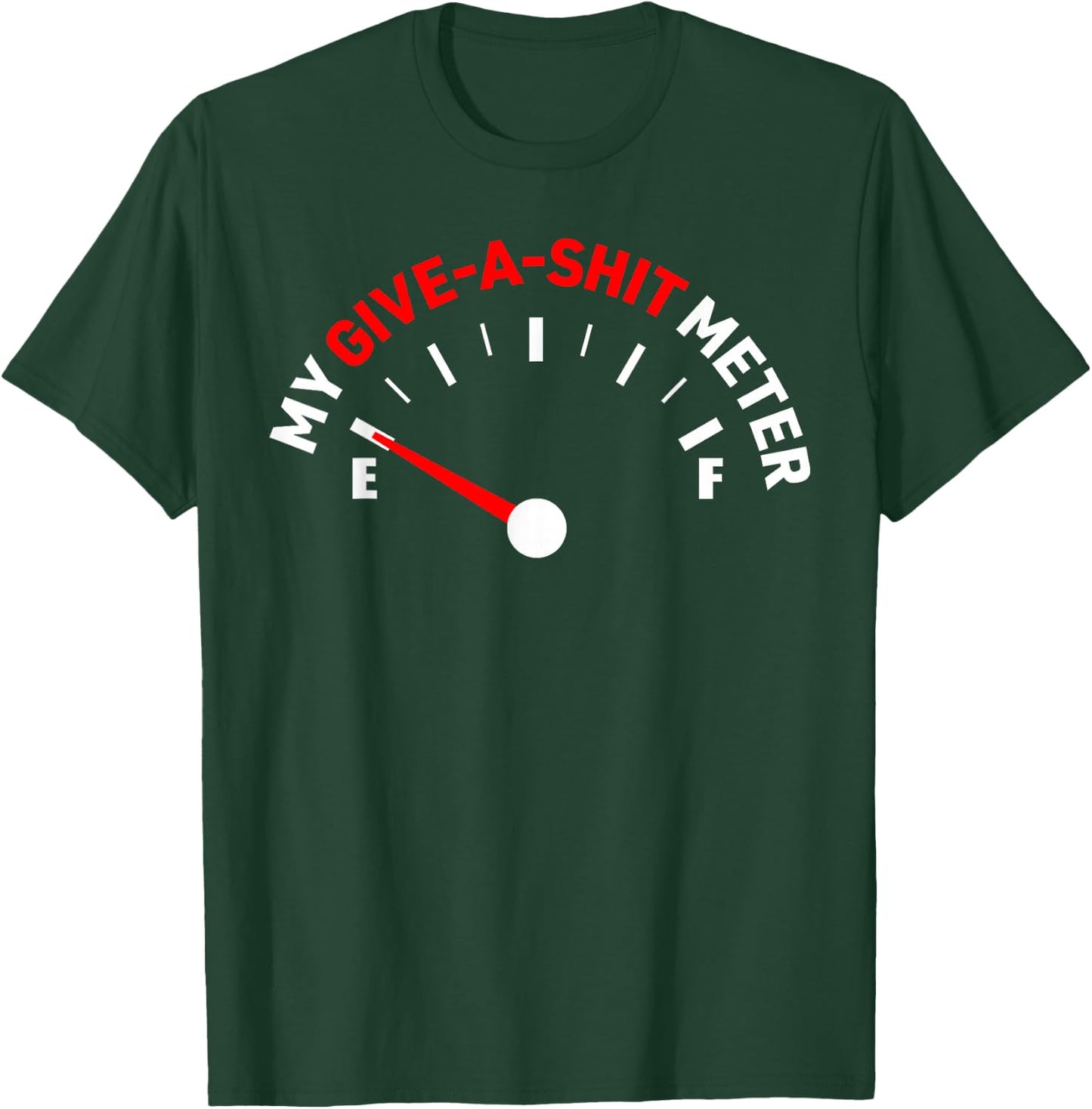 Low Patience Give-a-Shit Meter T-Shirt - T-Shirt | Forest