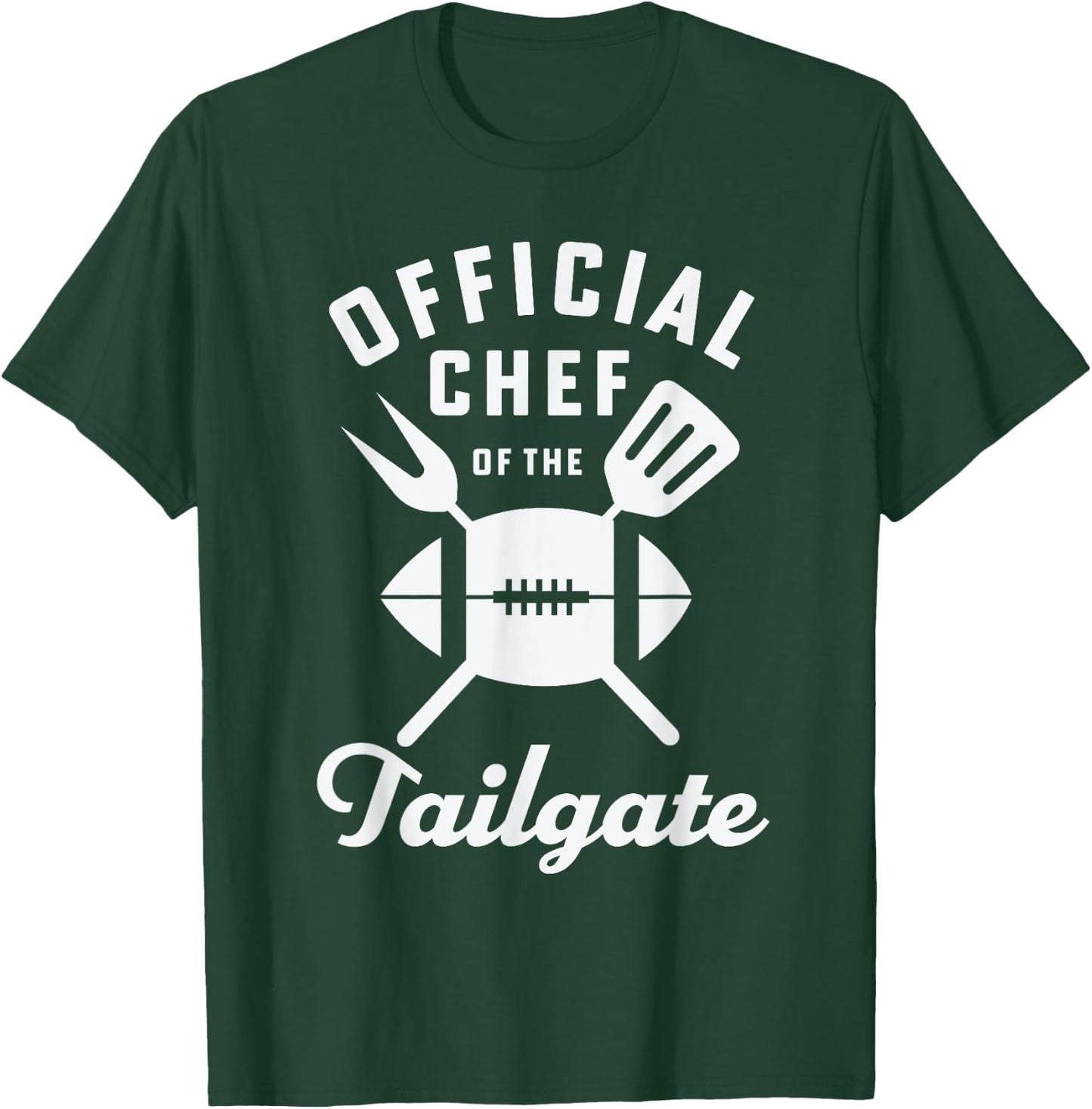 Tailgate Chef Football Tailgating Official Chef Tailgate T-Shirt - T-Shirt | Forest