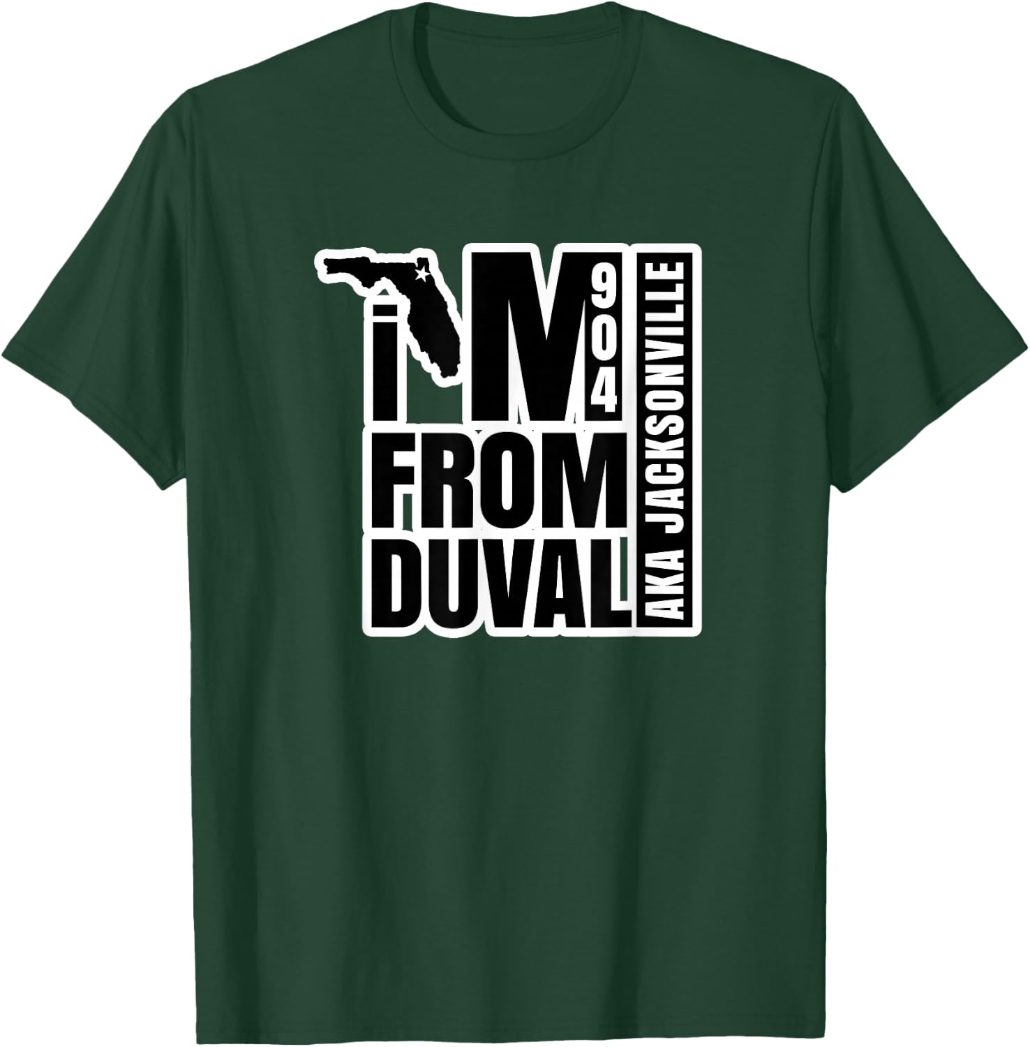 I'm From Duval aka Jacksonville T-Shirt - T-Shirt | Forest