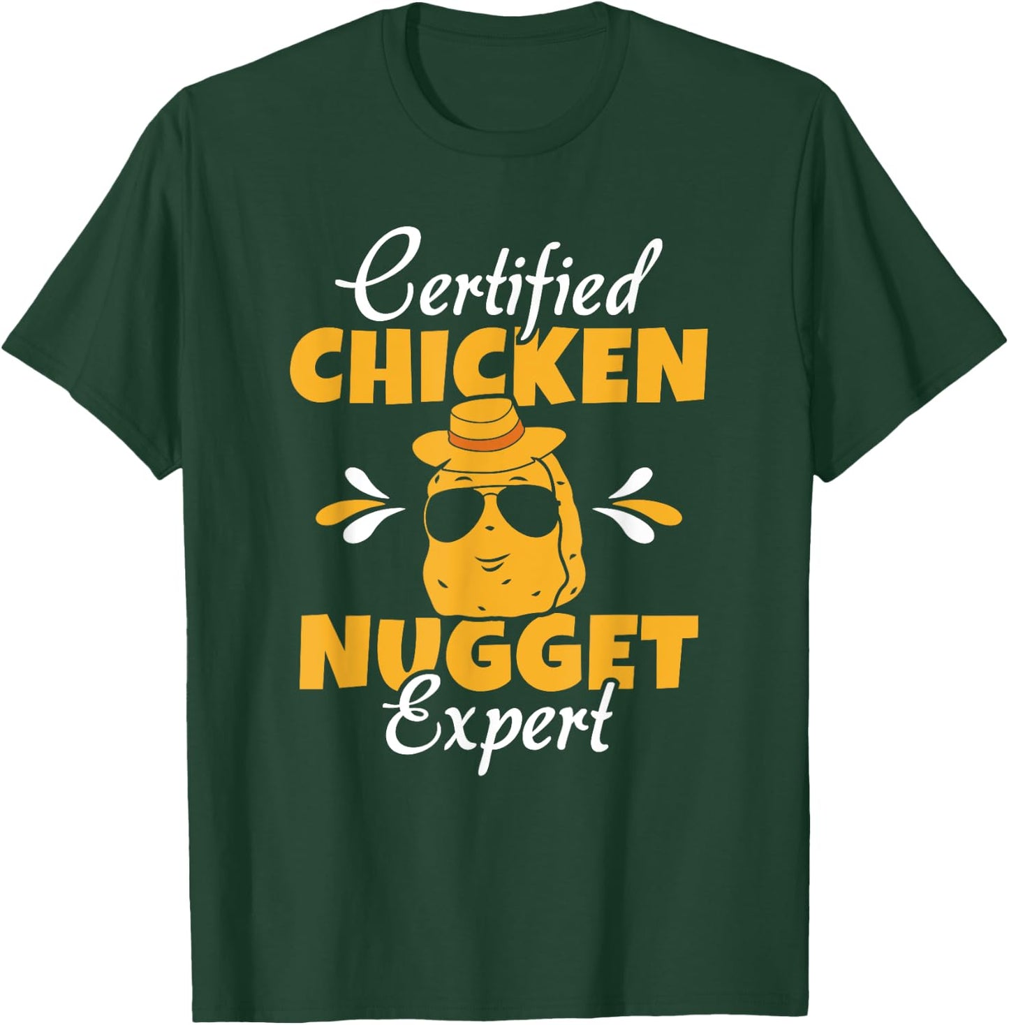 Certified Chicken Nugget Expert Funny Chicken Nugget Lover T-Shirt - T-Shirt | Forest