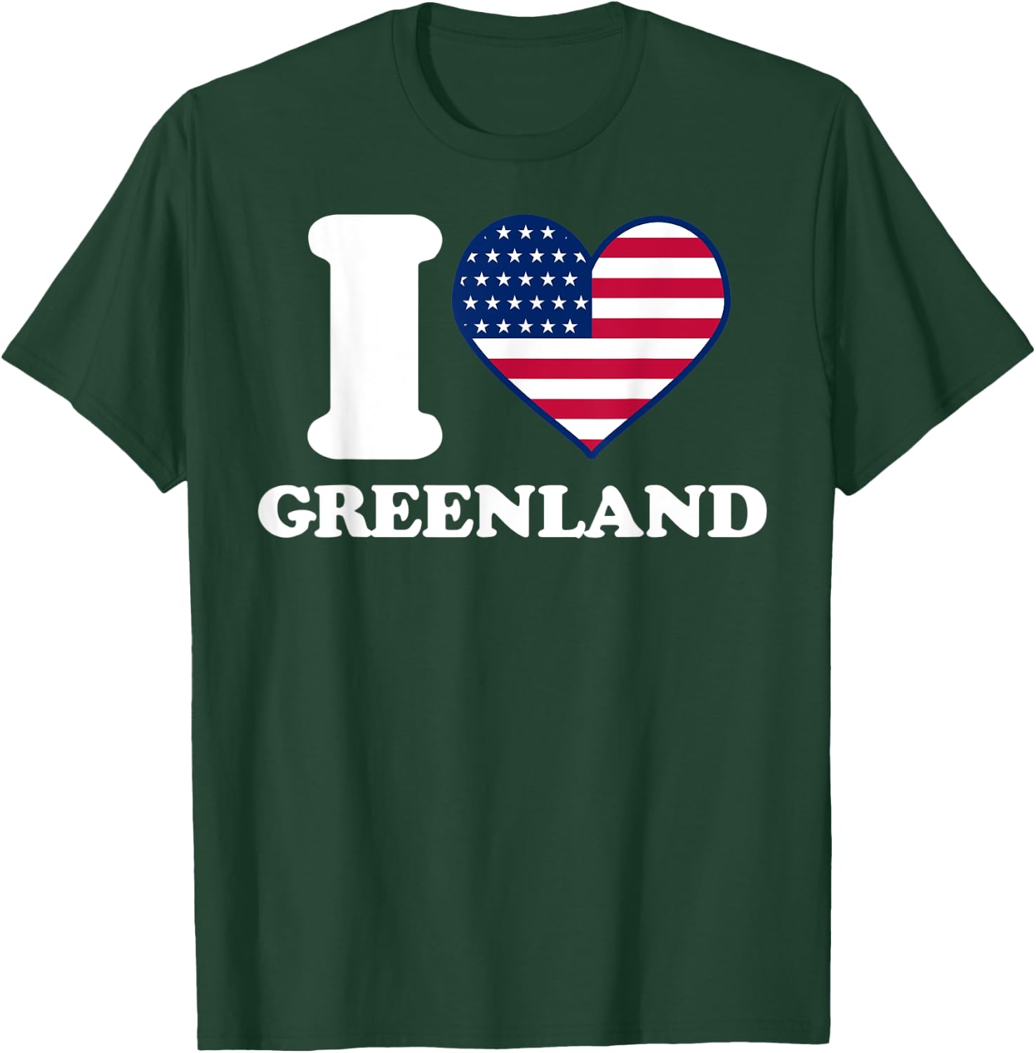 I love Greenland I heart Greenland T-Shirt - T-Shirt | Forest