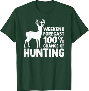 Deer Hunting Shirt Funny Hunter Weekend Forecast Hunting T-Shirt - T-Shirt | Forest