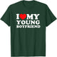 I Love My Young Boyfriend T-Shirt - T-Shirt | Forest