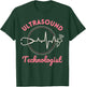 Sonographer Ultrasound Technologist US U/S OB Sono Nurse T-Shirt - T-Shirt | Forest
