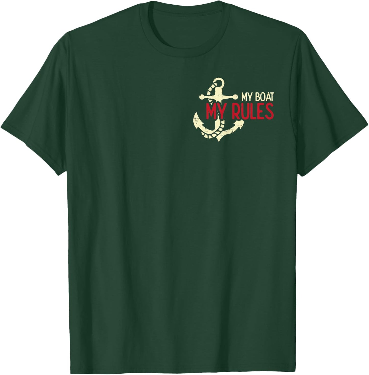 My Boat Rules Pocket Captain Owner Boys Kids Youth Men Women T-Shirt - T-Shirt | Forest