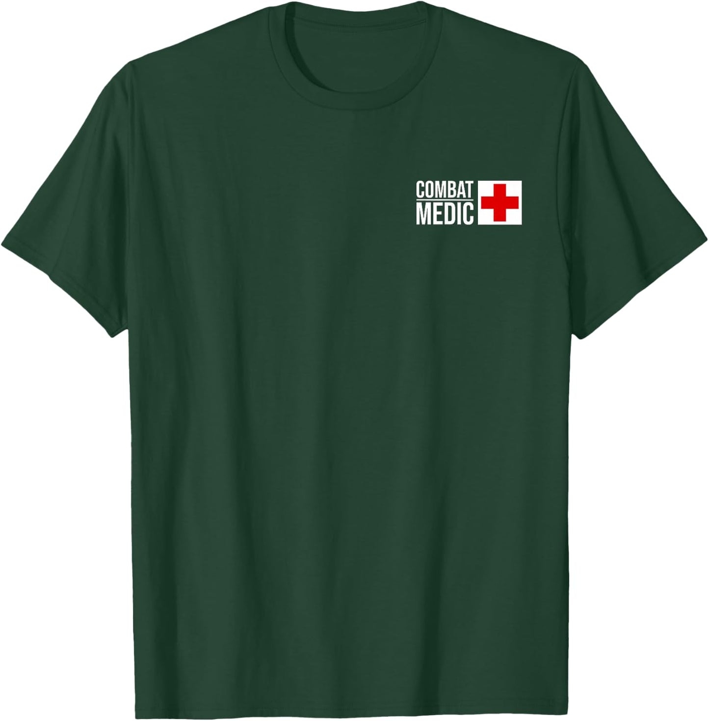 Combat Medic Specialist Army Armed Forces T-Shirt - T-Shirt | Forest