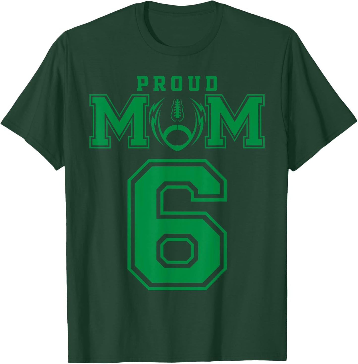 Custom Proud Football Mom Number 6 G Personalized T-Shirt - T-Shirt | Forest