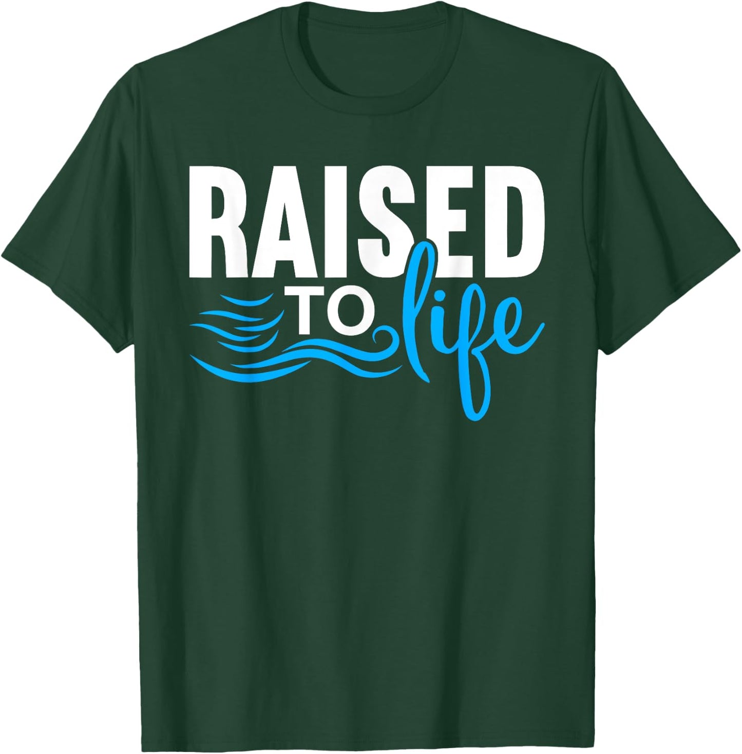 Raised To Life Shirt Baptism Shirt Jesus God Christian T-Shirt - T-Shirt | Forest