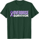 Overdose Survivor Overdose Awareness Month 2022 T-Shirt - T-Shirt | Forest