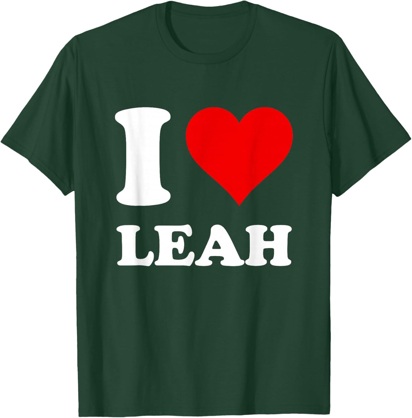 Red Heart I Love Leah T-Shirt - T-Shirt | Forest