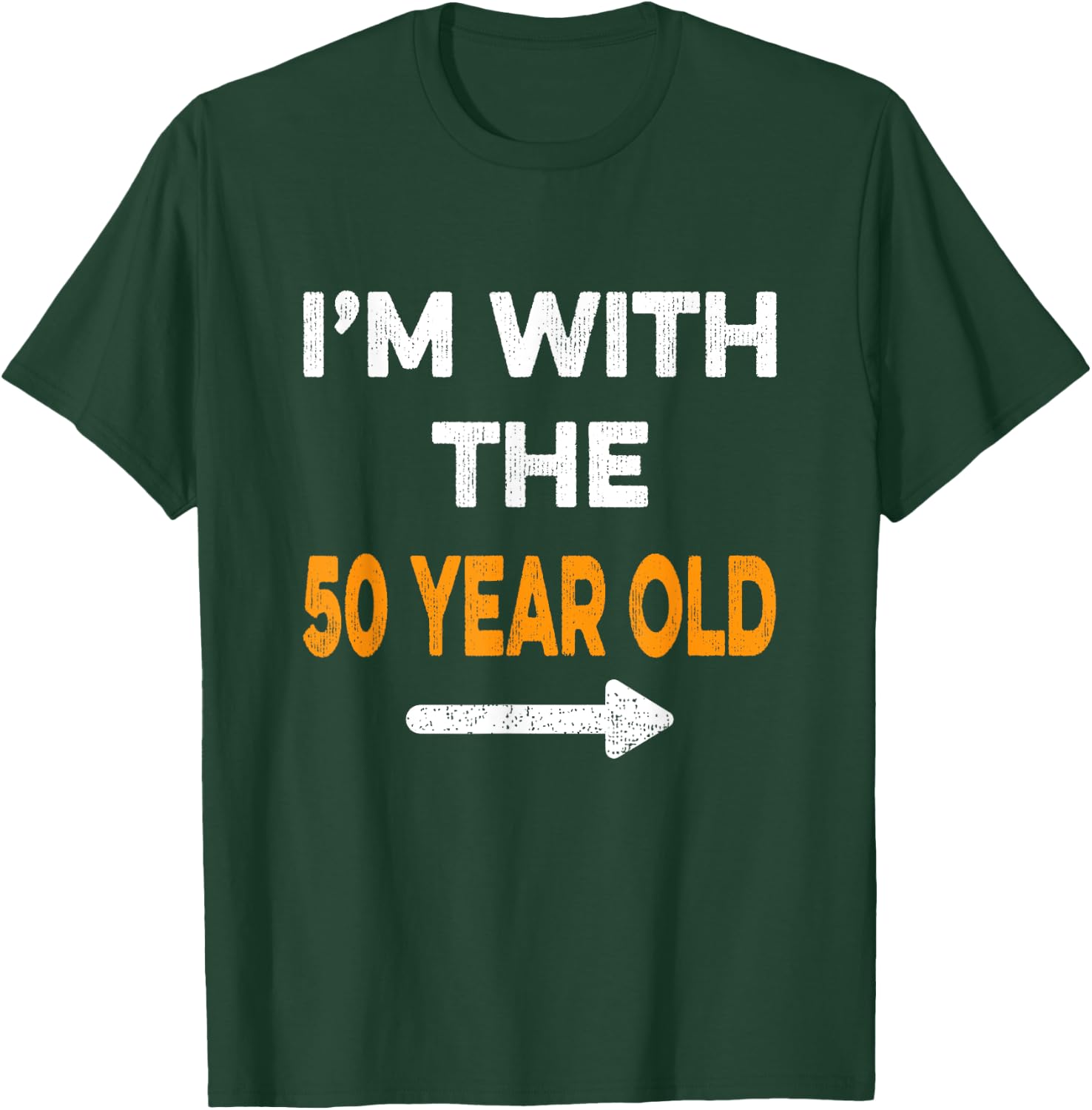 I'm With The 50 Year Old Easy Matching Halloween Costume T-Shirt - T-Shirt | Forest